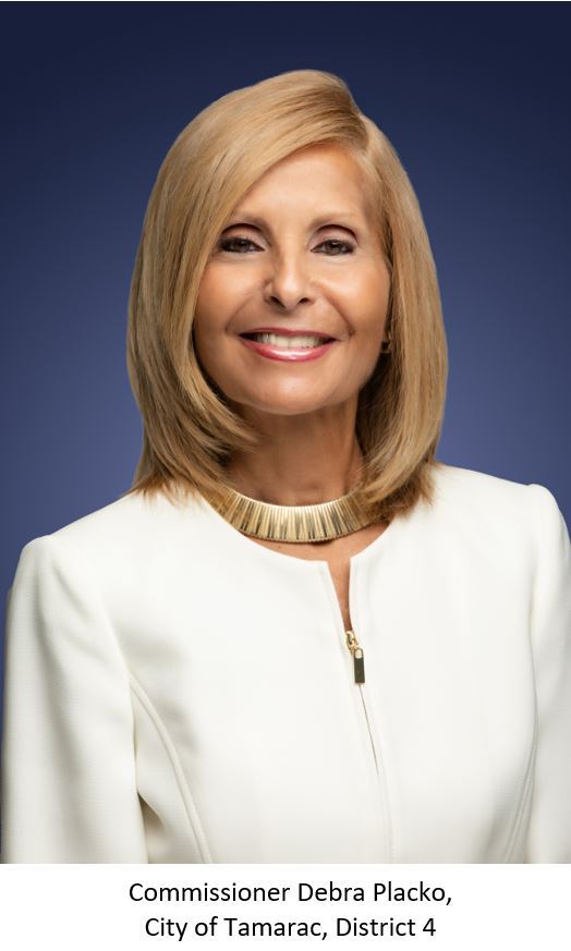 Commissioner Debra Placko, City of Tamarac, District 4